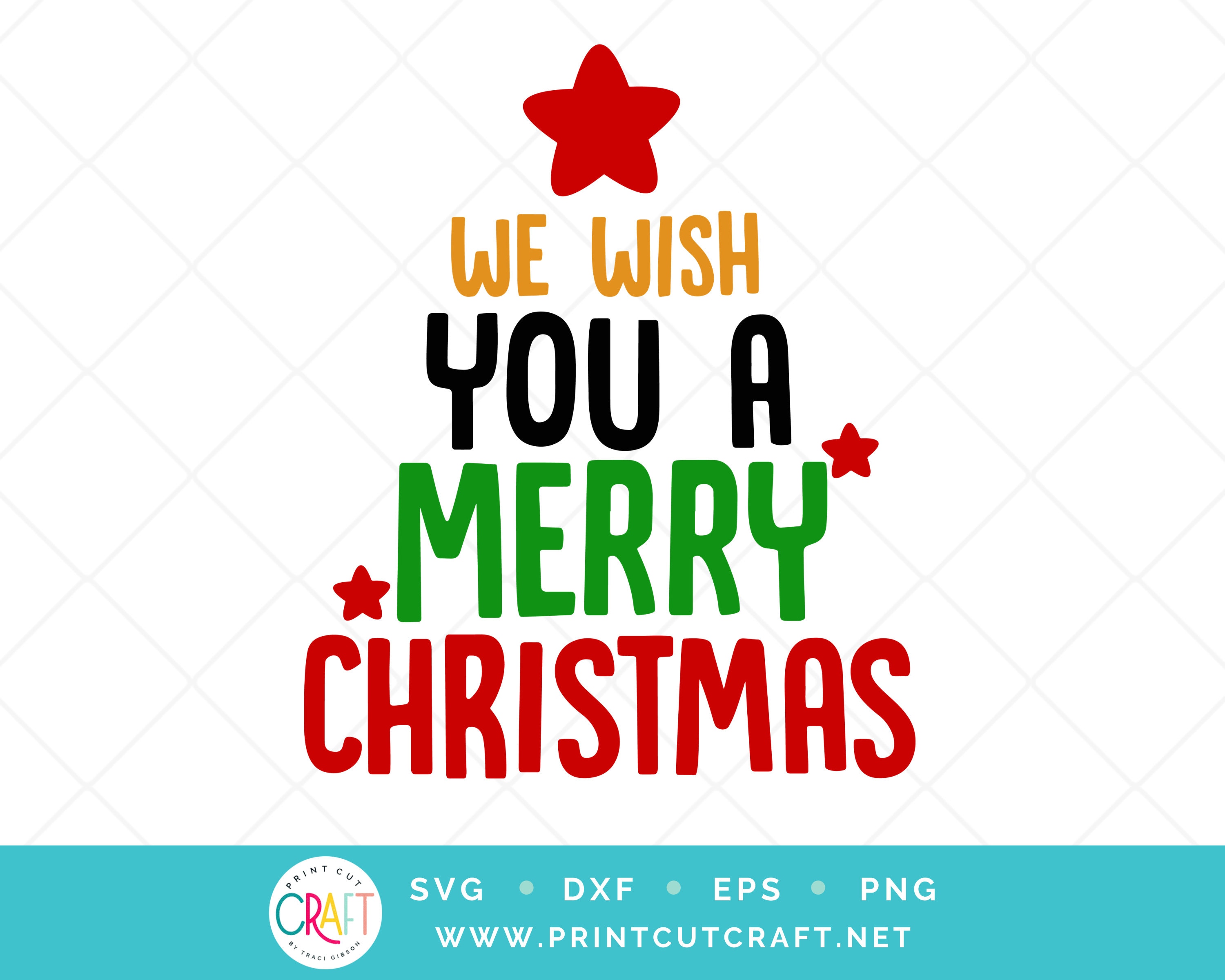 We Wish You A Merry Christmas SVG PNG Holiday New Years Christmas
