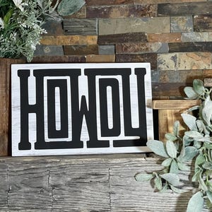 Howdy / Western home decor / Trendy wall art / Cowboy  / Rustic Sign / farmhouse decor / Kids room / western nursery decor / Shelf Sitter /