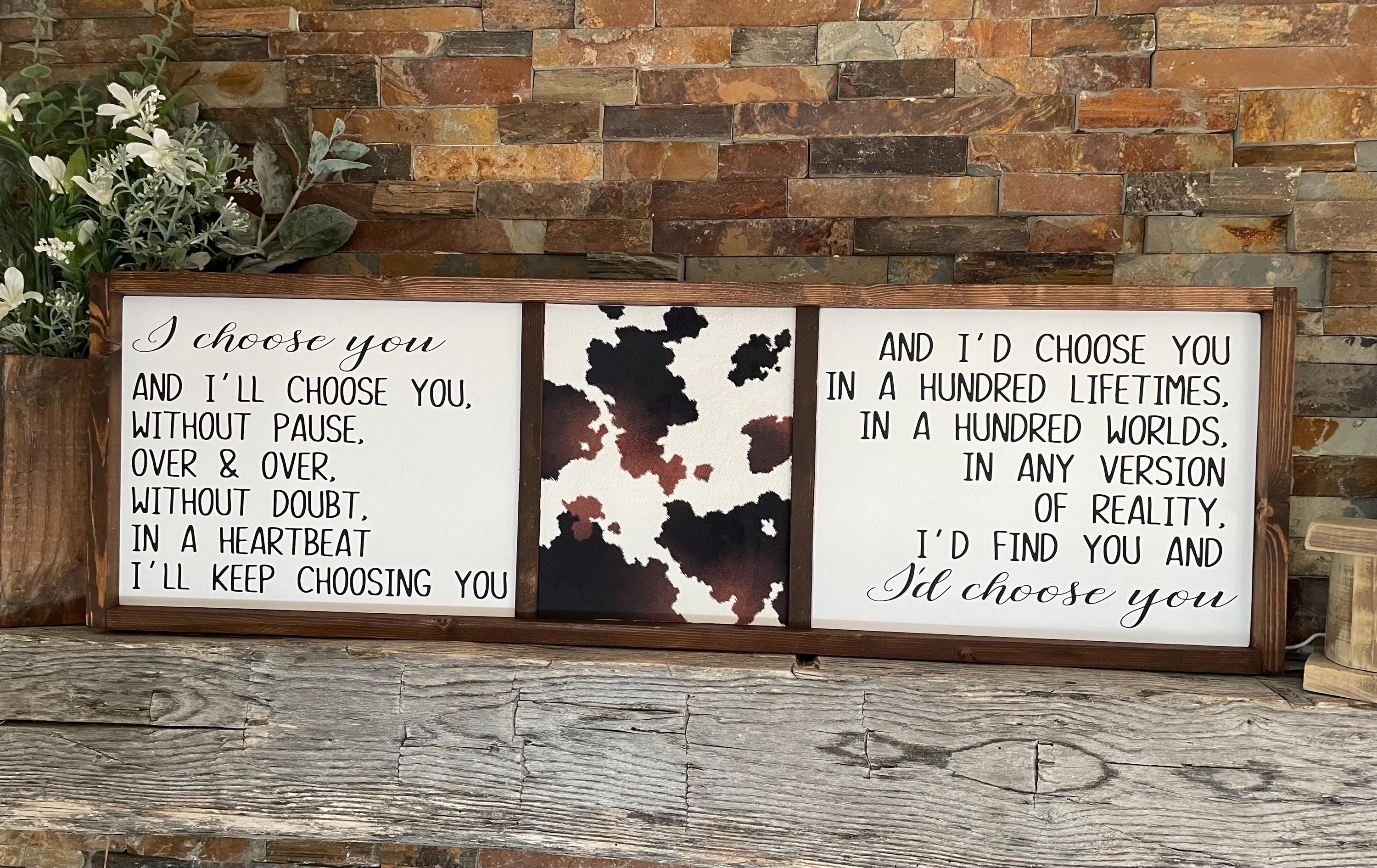 I’d choose you handmade sign / Cow Print framed sign / Bedroom decor / Western home decor / Cowhide sign / Framed wood sign / wedding gift