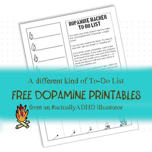 Könnte beinhalten: Eine druckbare To-Do-Liste mit einer Feuerillustration. Die Liste trägt den Titel "Dopamine Hacker To-Do List" und enthält Anweisungen zum Erledigen von Aufgaben und zum Ausmalen einer Flammenillustration. Der Text "A different kind of To-Do List" und "Free Dopamine Printables from an #actuallyADHD illustrator" ist ebenfalls enthalten.