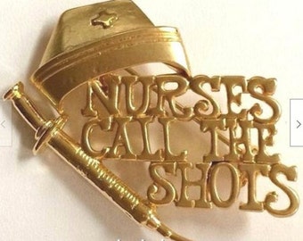 Vintage Nursing Pin Brooch Nurses Call the Shots Syringe Graduation Gift Registered Nurse RN Lpn Cna