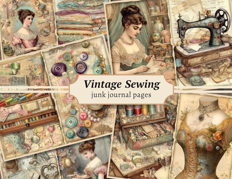 Peut inclure: Collage sur le th&egrave;me de la couture vintage avec des images de boutons, de bobines de fil, d'une machine &agrave; coudre et d'un mannequin. Le texte "Vintage Sewing junk journal pages" est au centre du collage.