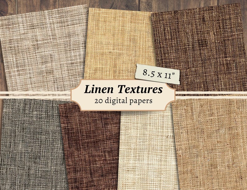 May include: A set of 20 digital papers featuring various linen textures in brown, beige, and white. The papers are 8.5 x 11 inches.