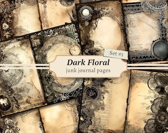 Puede incluir: Un conjunto de ocho páginas de álbum de recortes de estilo vintage con un tema floral oscuro. Las páginas presentan papel desgastado, diseños florales intrincados y relojes y brújulas de aspecto antiguo. El texto "Dark Floral junk journal pages" y "Set #1" es visible en las páginas.