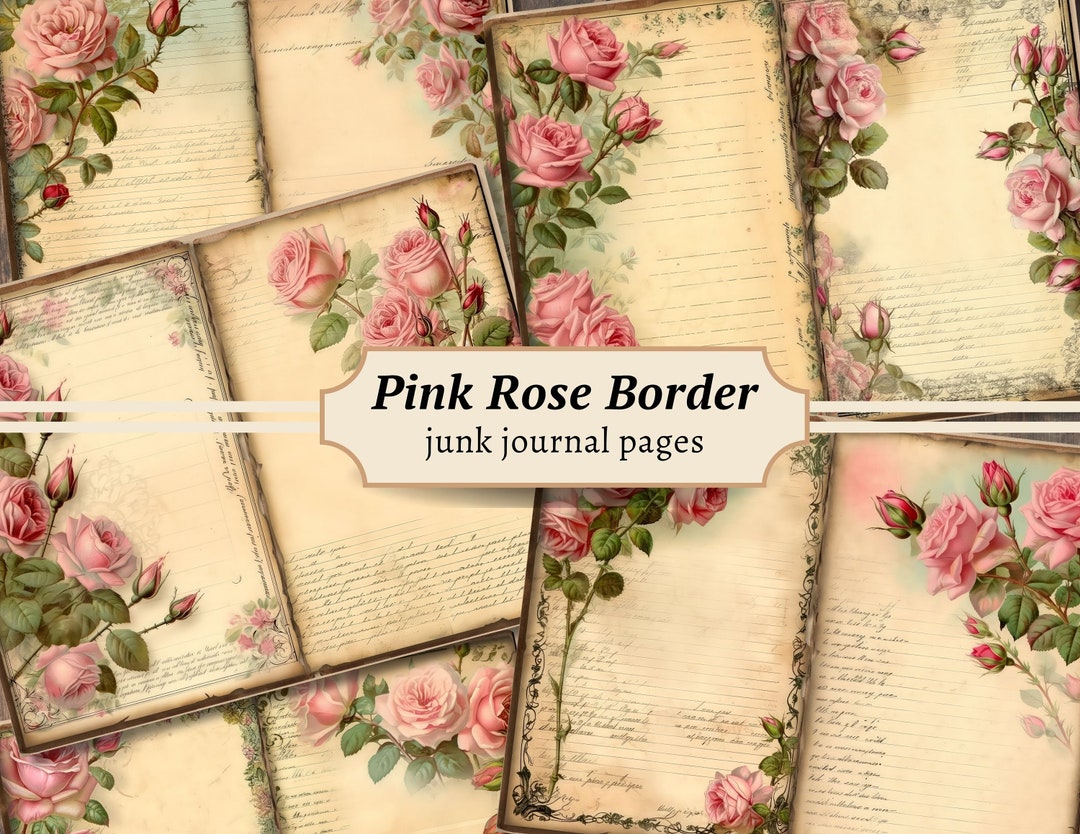 Pink Rose Border Junk Journal Pages, Digital Scrapbook Paper Kit ...