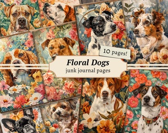 Floral Dogs Junk Journal Pages, Digital Scrapbook Paper Kit, Puppy Printable, Cute Pet Collage Sheet, Vintage Flower Download, Dog Lover ATC