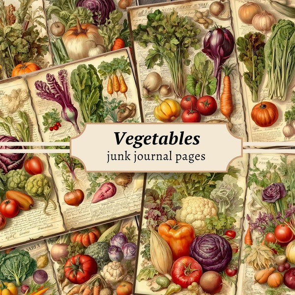 Vegetable Junk Journal Pages, Digital Scrapbook Paper Kit, Cooking Printable, Cookbook Collage Sheet, Vintage Ephemera, Kitchen Download