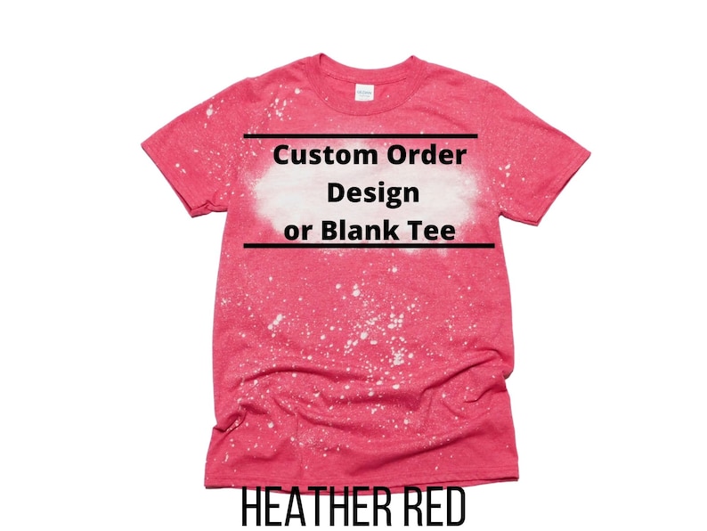 custom bleached shirts
