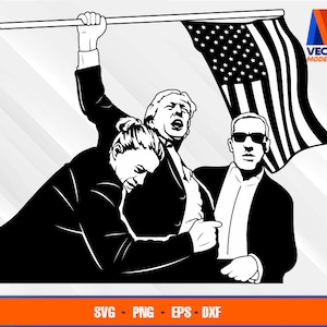 Trump shooting 2024, Plasma, engraving/ Trump Shot Fight 2024 Election/ Maga, Trump assassination/ President/ Republican Svg/PNG trum fight