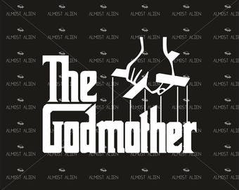 The Godmother, SVG Cut File, Instant Download
