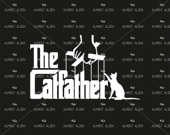 The Cat Father,  Catfather, SVG Cut File, Instant Download