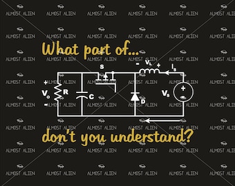 Buck Converter SVG - Funny Electrical Engineering Circuit - What Part Don't You Understand - Instant Download