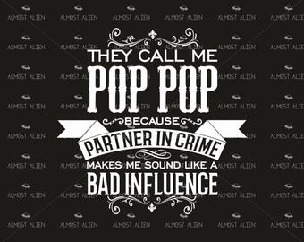 Pop Pop Partner in Crime SVG: Funny Grandpa Design (Digital Download)