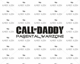 Call of Daddy: Parental Warzone, SVG Cut File, Instant Download