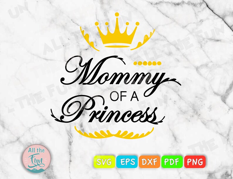 Download Mommy of a Princess svg Mother and Daughter T-Shirt ...