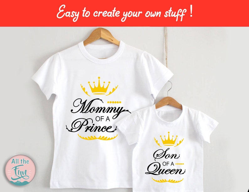 Mommy Of A Prince Svg Son Of A Queen Svg Mother And Son Crown Etsy