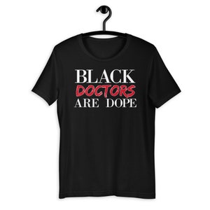 Black Doctors Are Dope | Delta Sigma Theta | Kappa Alpha Psi | African American PhD Graduate | Gift for HBCU Doctor