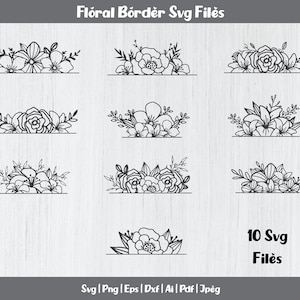 Floral Border SVG Bundle, floral frame svg, Flower border svg, Split Monogram svg, Floral Monogram svg, Floral svg, floral svg, monogram svg