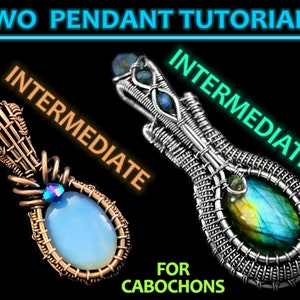 Peut inclure: Image présentant deux tutoriels de pendentifs filaires pour cabochons. Le texte indique « TWO PENDANT TUTORIALS » et « INTERMEDIATE » en couleurs néon. Un pendentif est cuivré avec une pierre bleu clair, l'autre est argenté avec une pierre bleu-vert.