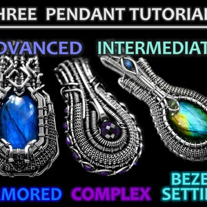 May include: Three wire wrapped pendant tutorials: Armored, Complex, and Bezel Setting. The pendants feature different wire wrapping techniques and gemstone settings.