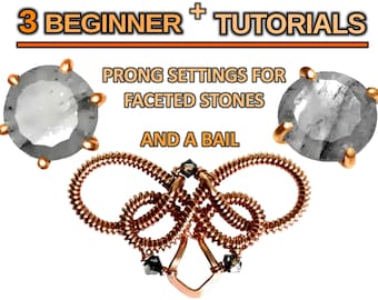 BEGINNER+ TUTORIALS prong settings for faceted stones, bail earrings detailed instructions pdf books NO soldering wire wrap wrapping weaving