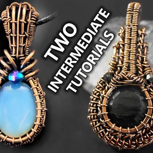 TWO intermediate wire wrapping tutorials - NO SOLDERING bezel settings for faceted stones & cabochons jewelry wrap weave setting pendant diy