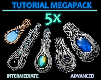 Wire wrapping MEGAPACK -easy INTERMEDIATE to very ADVANCED tutorials -5 total No soldering; Bezel settings, Deco, Complex & Armored pendants