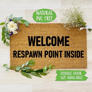 Welcome Respawn Point Inside Doormat Funny Doormat Welcome Mat Farmhouse Outdoor Rug Custom Doormat, Housewarming Gift CC543