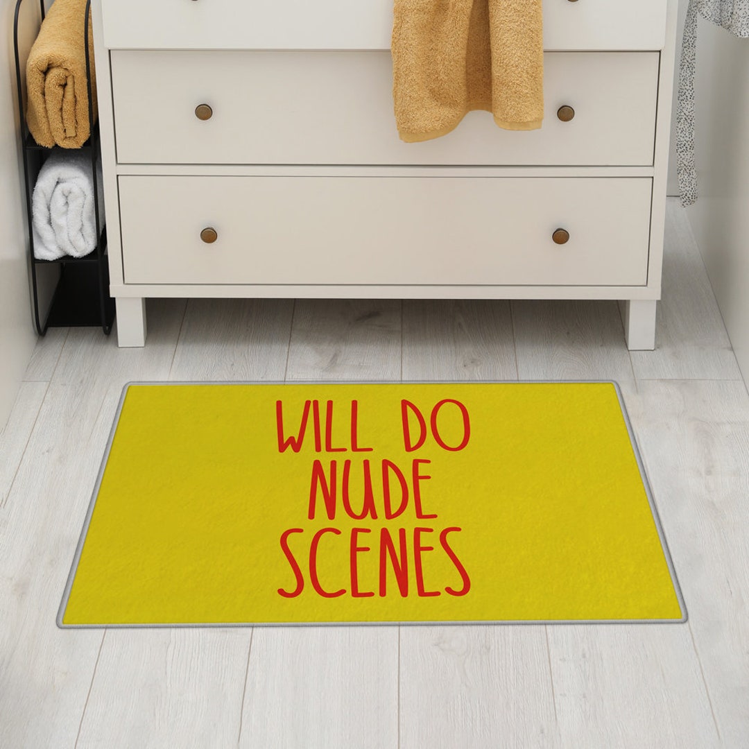 Will Do Nude Scenes Funny Bath Mat Bathroom Rug Bathroom Decor Bath Rug