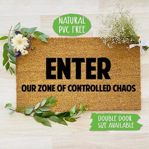 Enter Our Zone Of Controlled Chaos Doormat Funny Doormat Welcome Mat Farmhouse Outdoor Rug Custom Doormat, Housewarming Gift CC581