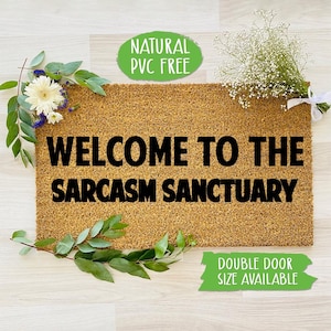 Welcome To The Sarcasm Sanctuary Doormat Funny Doormat Welcome Mat Farmhouse Outdoor Rug Custom Doormat, Housewarming Gift CC612