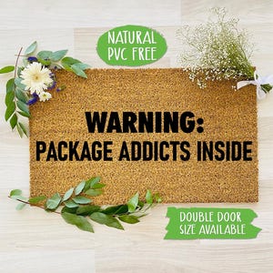 Warning: Package Addicts Inside Doormat Funny Doormat Welcome Mat Farmhouse Outdoor Rug Custom Doormat, Housewarming Gift CC558