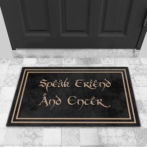 Speak Friend and Enter Indoor Doormat Welcome Mat Housewarming Gift Custom Personalized Door Mat DM01-064