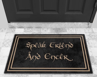 Speak Friend and Enter Indoor Doormat Welcome Mat Housewarming Gift Custom Personalized Door Mat DM01-064