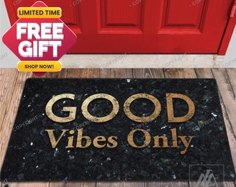 Good Vibes Only Doormat Granite Look Indoor Door Mat, Welcome Mat, Housewarming Gift, Funny Doormat, Door Mat DM06-005