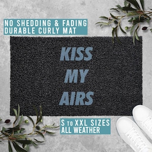 Kiss My Airs Hype Doormat Welcome Mat Funny Doormat Housewarming Gift All Weather Durable Curly Mat SM0149