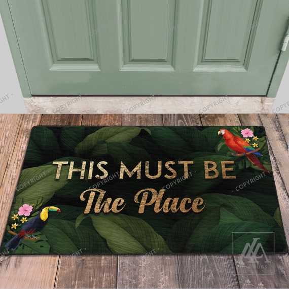 This Must Be The Place Doormat Tropical Decor Door Mat Welcome Mat Custom Doormat Housewarming Gift Personalized Doormat Gift