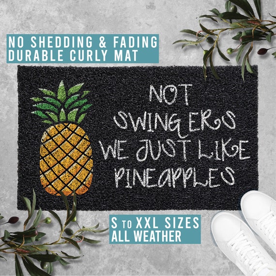 Not Swingers We Just Like Pineapples Doormat Funny Welcome image