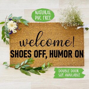 Welcome Shoes Off, Humor On Doormat Funny Doormat Welcome Mat Farmhouse Outdoor Rug Custom Doormat, Housewarming Gift CC480