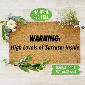 Warning High Level of Sarcasm Inside Doormat Funny Doormat Welcome Mat Farmhouse Outdoor Rug Custom Doormat, Housewarming Gift CC469