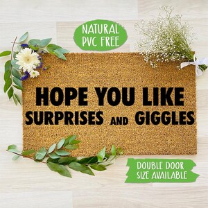 Hope You Like Surprises and Giggles Doormat Funny Doormat Welcome Mat Farmhouse Outdoor Rug Custom Doormat, Housewarming Gift CC470