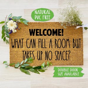 What Can Fill A Room But Takes Up No Space? Doormat Funny Doormat Welcome Mat Farmhouse Outdoor Rug Custom Doormat, Housewarming Gift CC729