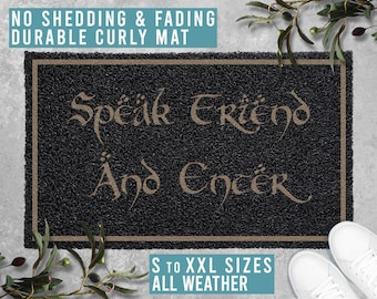 Speak Friend and Enter Doormat Geek Nerd TV Show Movie Welcome Mat Funny Door Mat Housewarming Gift All Weather Durable Curly Mat SM0054