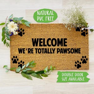 Welcome We&#39;re Totally Pasome Doormat Funny Doormat Welcome Mat Farmhouse Outdoor Rug Custom Doormat, Housewarming Gift CC546