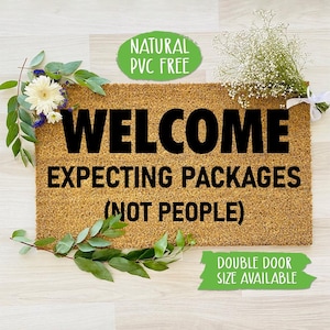 Welcome Expecting Packages (Not People) Doormat Funny Doormat Welcome Mat Farmhouse Outdoor Rug Custom Doormat, Housewarming Gift CC559