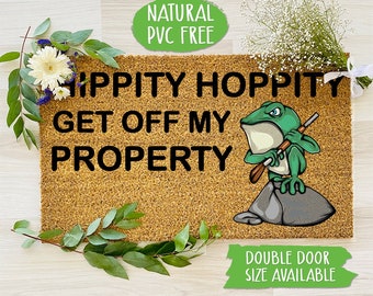 Hippity Hoppity Get Off My Property Doormat Go Away Leave Welcome Mat Funny Door Mat Farmhouse Outdoor, Housewarming Gift CC262