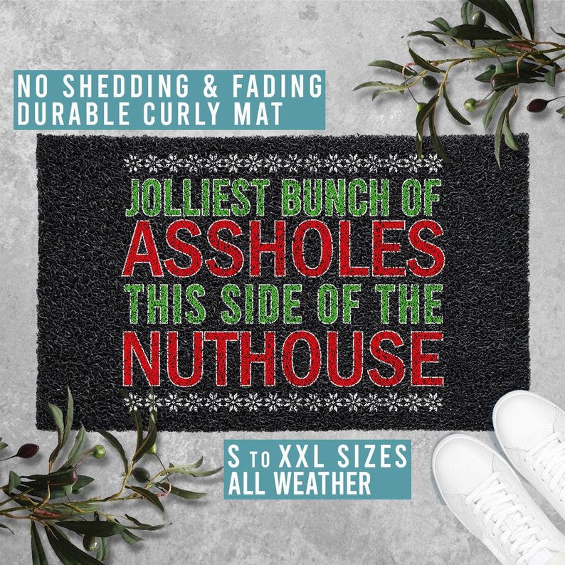 Jolliest Bunch of Assholes This Side of the Nuthouse Christmas Doormat ...