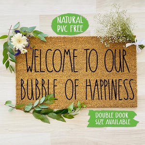Welcome To Our Bubble Of Happiness Doormat Funny Doormat Welcome Mat Farmhouse Outdoor Rug Custom Doormat, Housewarming Gift CC521