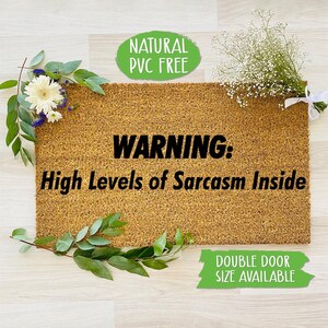 Warning: High Level Of Sarcasm Inside Doormat Funny Doormat Welcome Mat Farmhouse Outdoor Rug Custom Doormat, Housewarming Gift CC561