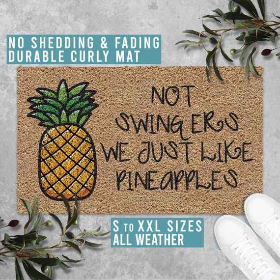 Not Swingers We Just Like Pineapples Doormat Funny Welcome picture image